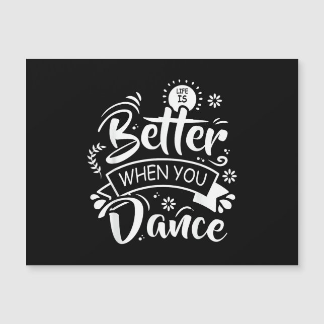 Livet är bättre när man dansar Rollig Dansare Dans (Framsida)