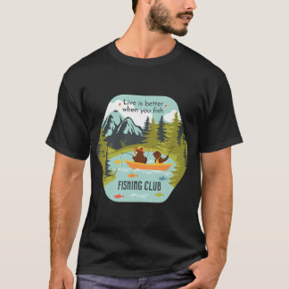 Livet är bättre när man fiskar - Fiskeklubb T Shirt