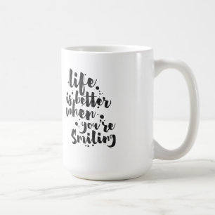 Livet är bättre när man ler - inspirerande Mugg