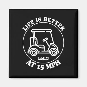 Livet är bättre på 15 mph Ptc golfvagnsväg liv Magnet