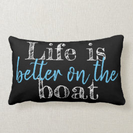 LIVET ÄR BÄTTRE PÅ BÅDET - tvåsidigt | Lumbarkudde
