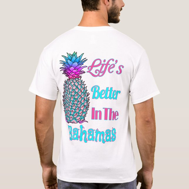 Livet är bättre på Bahamas tropiska ananas T Shirt (Baksida)