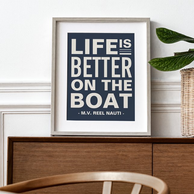 Livet är bättre på Boat Anpassningsbar Boat Namn S Poster (Skapare uppladdad)