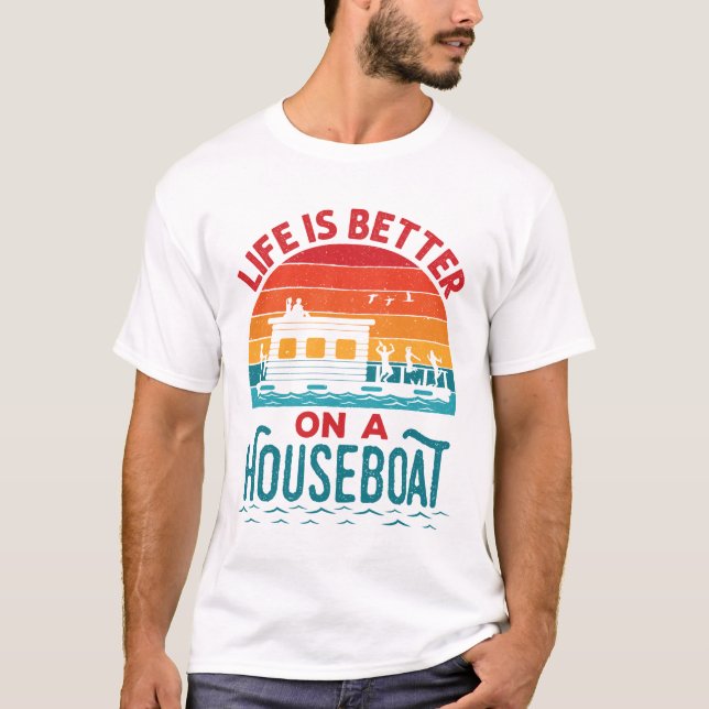 Livet är bättre på Boat Boat Boat Boat T Shirt (Framsida)