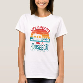 Livet är bättre på Boat Boat Boat Boat T Shirt