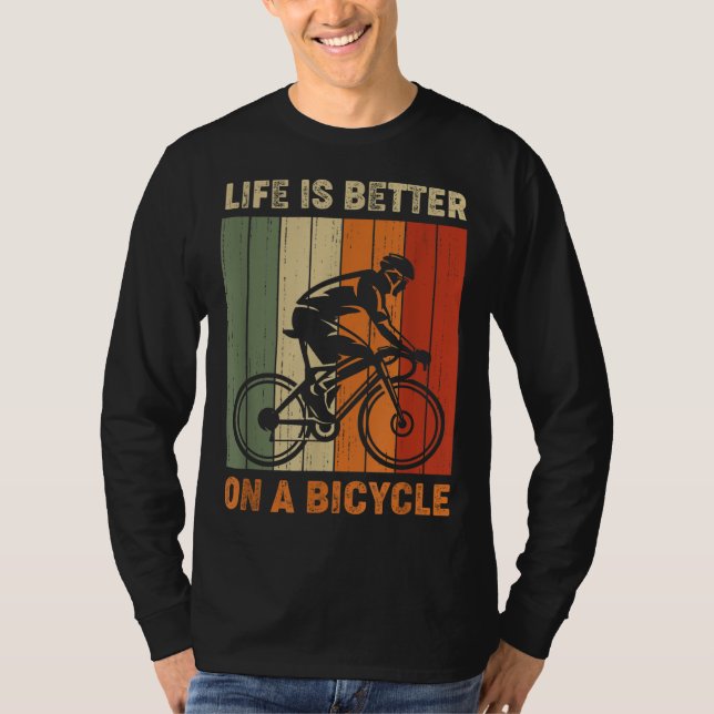 Livet är bättre på cykel t shirt (Framsida)