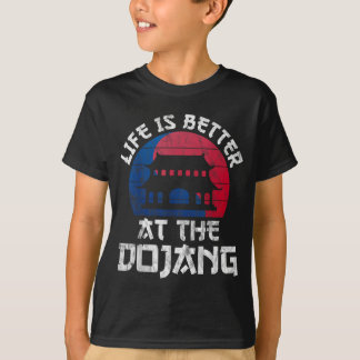Livet är Bättre På Dojang - Taekwondo T Shirt