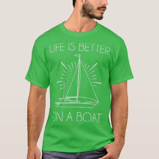 Livet är bättre på en båt 2 t shirt