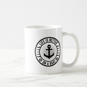 Livet är bättre på en båt Kapten Boater Båtliv Po Kaffemugg