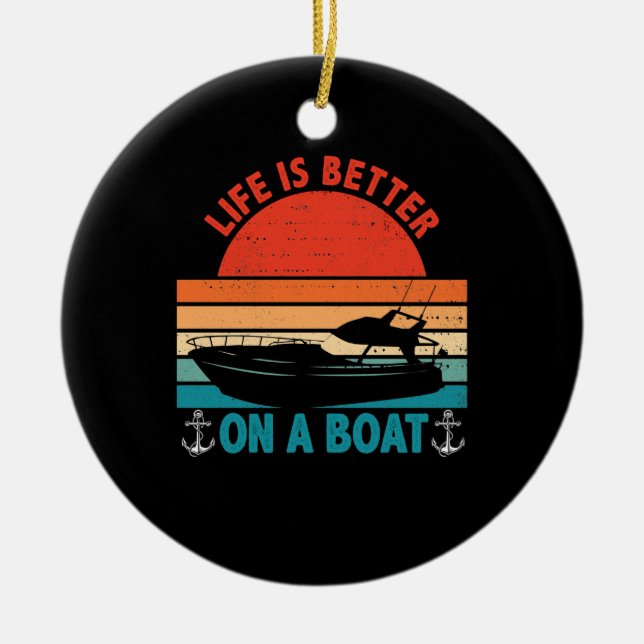 Livet är bättre på en båtkapten Boater Boater Boat Julgransprydnad Keramik (Framsidan)