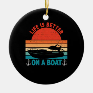 Livet är bättre på en båtkapten Boater Boater Julgransprydnad Keramik