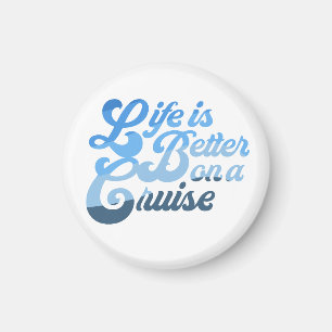 Livet är bättre på en Cruise Magnet