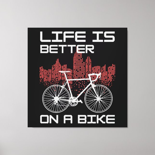 Livet är bättre på en cykel canvastryck (Framsida)