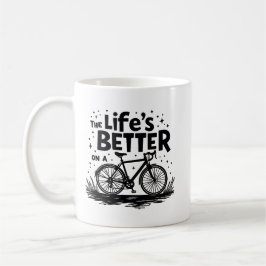 Livet är bättre på en cykel kaffemugg