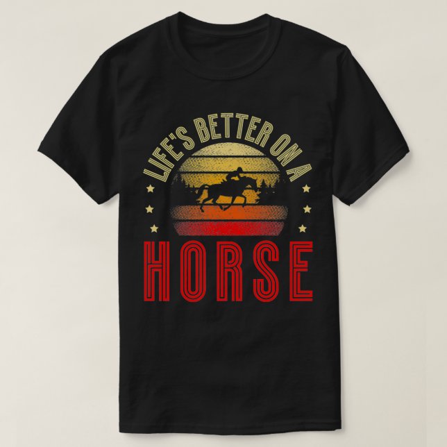 Livet är bättre på en Horse Pony Hoåterback Riding T Shirt (Design framsida)