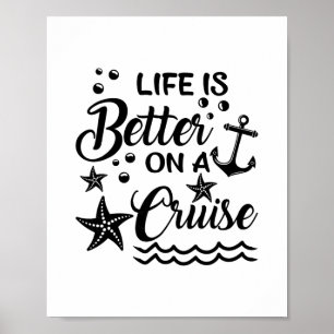 Livet är bättre på en kryssning Kryssningsälskare Poster