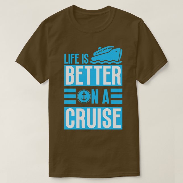 Livet är bättre på en kryssning t shirt (Design framsida)