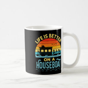 Livet är bättre på ett husbåt Husbåt Sjöbåt Kaffemugg