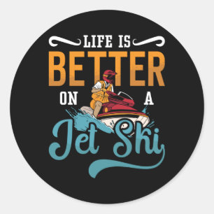 Livet är bättre på ett Jet Ski Jet Skiing Jetski Runt Klistermärke