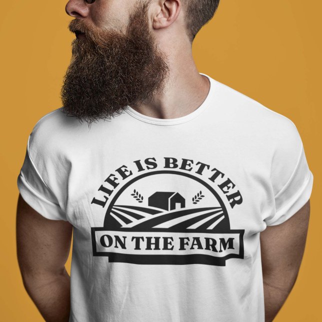 Livet är bättre på gården t shirt (farmer shirt)