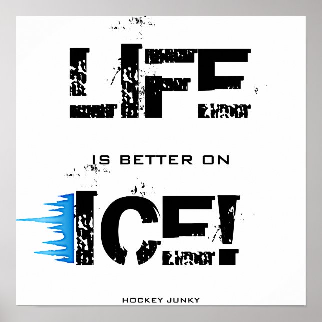 LIVET ÄR BÄTTRE PÅ ICE! POSTER (Framsidan)
