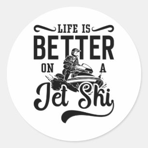 Livet är bättre på Jet Ski Jetski Jet Skiing Runt Klistermärke