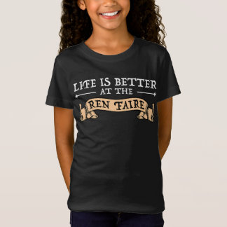 Livet är bättre på Ren Faire T Shirt
