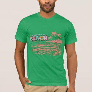 Livet är bättre på stranden t shirt