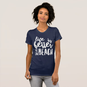 Livet är bättre på stranden t shirt