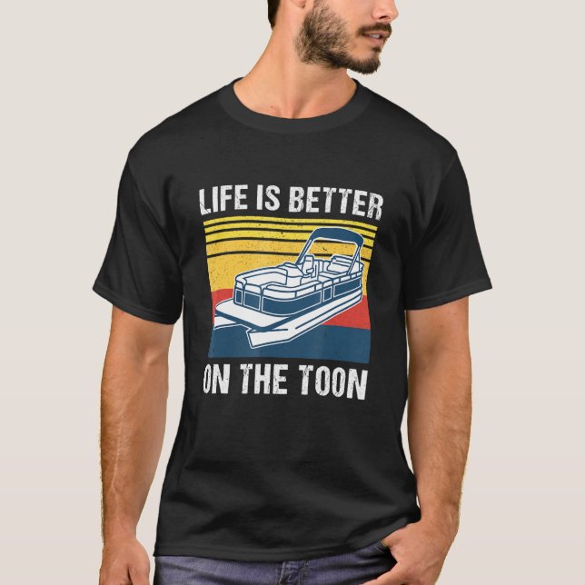 Livet är bättre på Toon Pontoon Boat Pontoon Ca T Shirt (Framsida)
