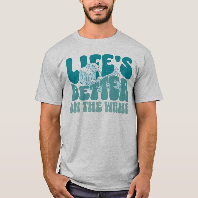 Livet är bättre på vågbrytaren. t shirt (Framsida)