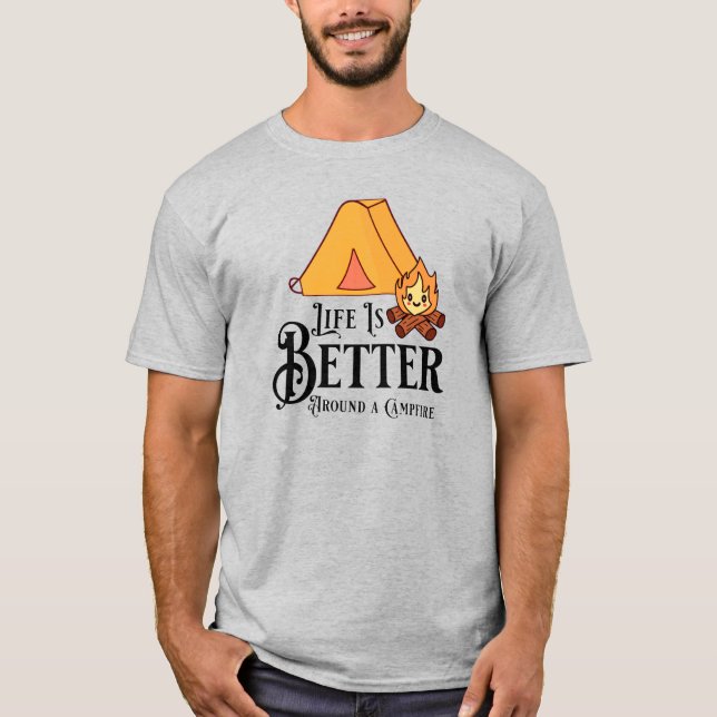 Livet är bättre runt Campfire T Shirt (Framsida)