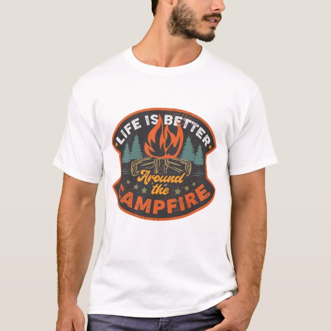 Livet är bättre runt Campfire T Shirt (Framsida)