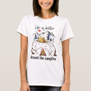 Livet är bättre runt Campfire T Shirt