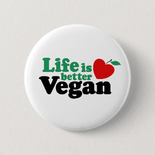 Livet är bättre Vegan Knapp