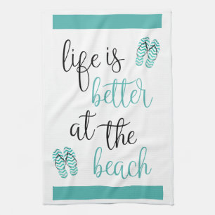Livet är bättre vid Beach-Flinflip flops-turkos Kökshandduk