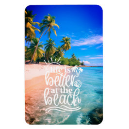 Livet är bättre vid Beach Magnet