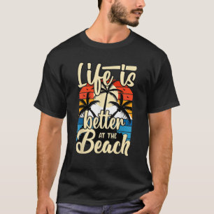 Livet är bättre vid Beach Sand-Surfan och Sommar V T Shirt