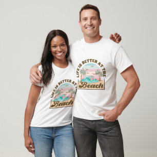 Livet är bättre vid Beach Sommartropisk T Shirt