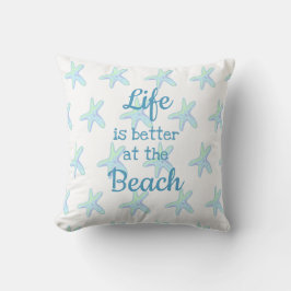 Livet är bättre vid Beach Starfish Dekorativ kudde