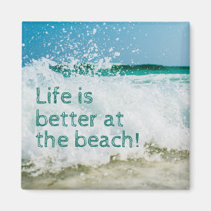 Livet är bättre vid Beach Wave Magnet
