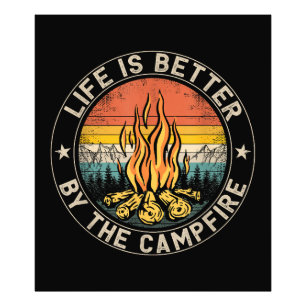 Livet är bättre vid lägerelden Camping Lägereld Fototryck