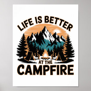 Livet är bättre vid lägerelden Rolig Camper Camp C Poster