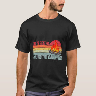 Livet är bättre vid lägerelden Rolig Camper Campin T Shirt