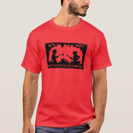 Livet är bättre vid lägerelden t shirt