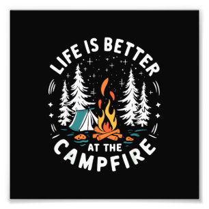 Livet är Bättre Vid Läggerden Rolig Camping Fototryck