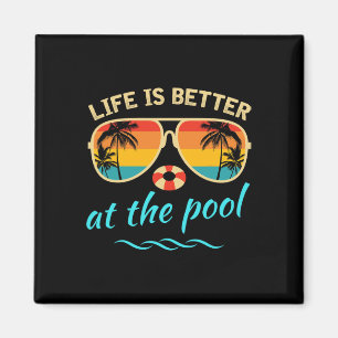 Livet är bättre vid poolen sommarlov sommar magnet