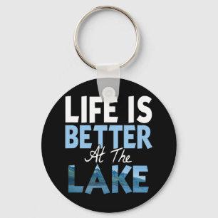 Livet är bättre vid sjö T Shirt Fishing Boating Nyckelring