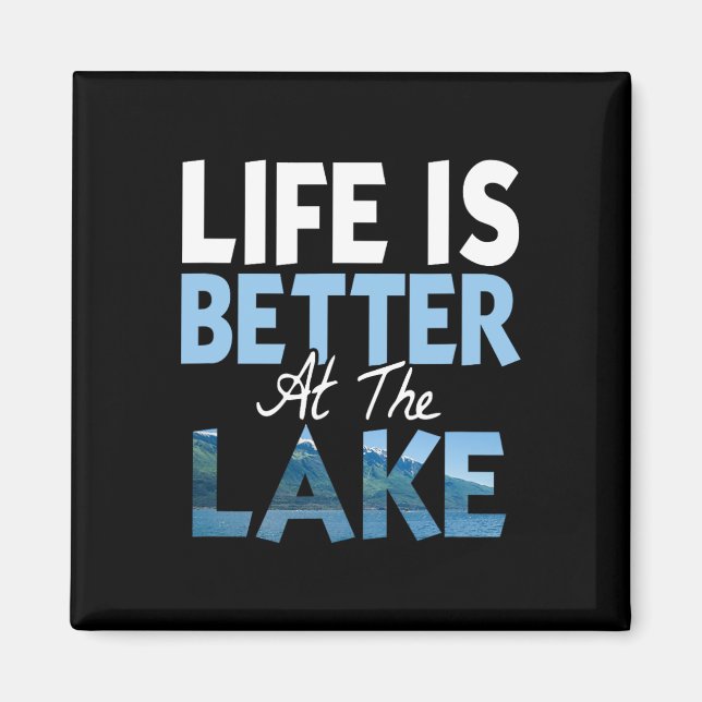 Livet är bättre vid sjön fiske båtliv  magnet (Framsidan)
