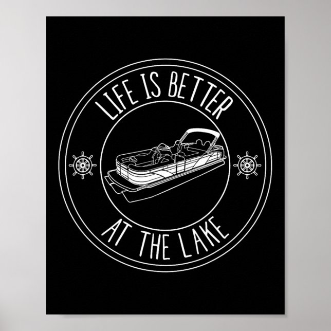 Livet Är Bättre Vid Sjön Pontonbåt Fiske  Poster (Framsidan)